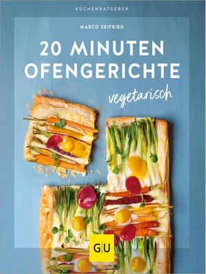 cover image of 20 Minuten Ofengerichte vegetarisch